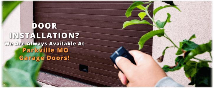Garage Door Installation Parkville MO